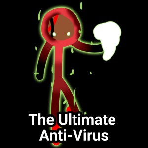 The Ultimate Anti-Virus