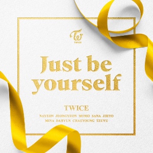 Just Be Yourself
