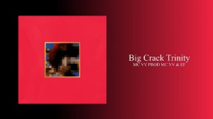 Big Crack Trinity