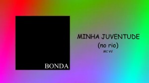 MINHA JUVENTUDE (no rio)
