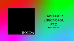 PERDENDO A VIRGINDADE PT I