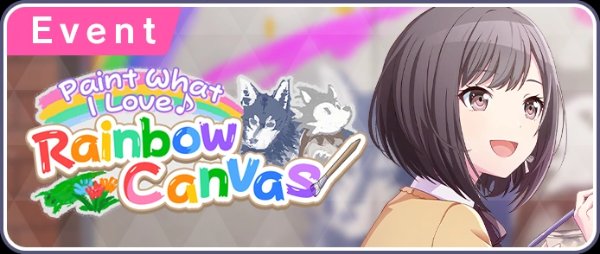 Paint What I Love ♪ Rainbow Canvas