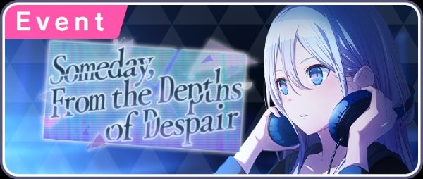 Someday, From the Depths of Despair