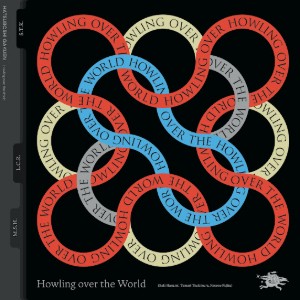 Howling over the World
