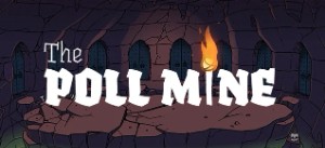 The Poll Mine