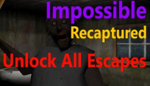 Granny Recaptured Impossible All Escapes