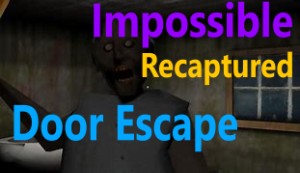 Granny Recaptured Impossible Door Escape