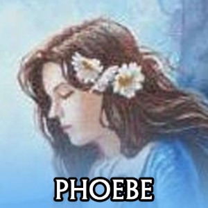 Phoebe