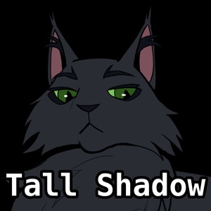 Tall Shadow
