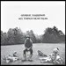 GEORGE HARRISON - ALL THINGS MUST PASS