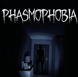 Phasmophobia
