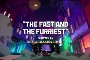 The Fast and the Furriest