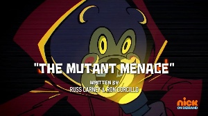 The Mutant Menace