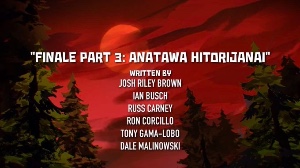 Finale Part 3: Anatawa Hitorijanai