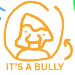 It's a Bully