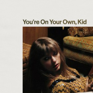 You're On Your Own, Kid