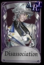 Disassociation