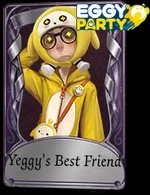 Yeggy's Best Friend