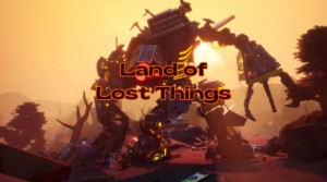 Land of Lost Things