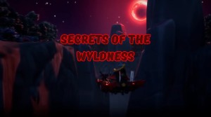 Secrets of the Wyldness