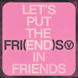 fri(end)s