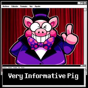 Very Informative Pig