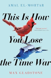 This is How You Lose the Time War