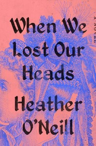 When We Lost Our Heads