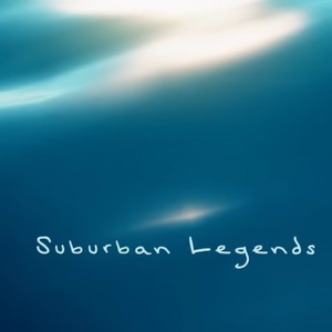 Suburban Legends