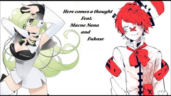 FukaNana (Fukase x Macne Nana)