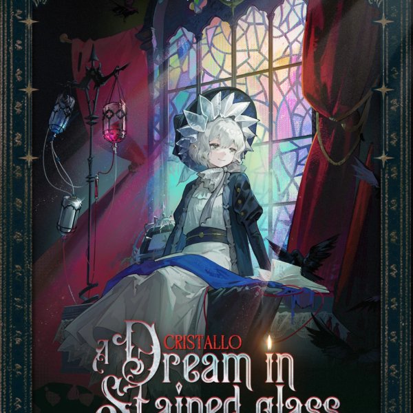 A Dream in Stained Glass