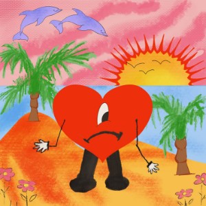 un verano sin ti - bad bunny