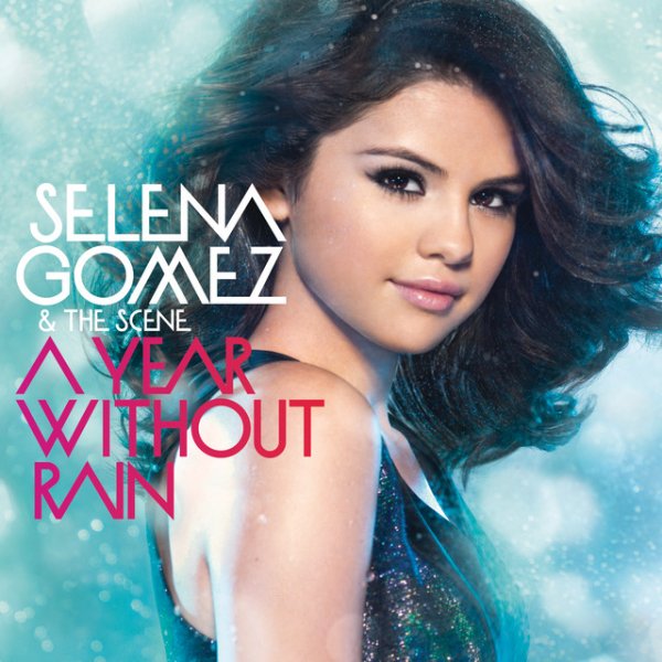 A Year Without Rain (2010)