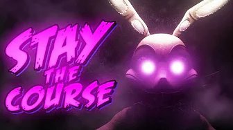 STAY THE COURSE