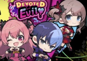 Devoted Evil / Honaairitoya