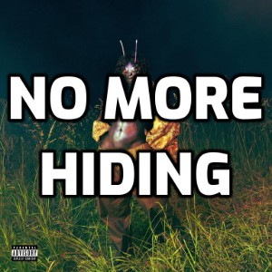 No More Hiding