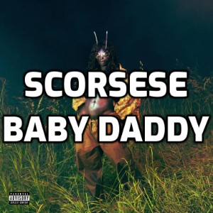 Scorsese Baby Daddy