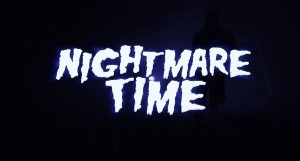 Nightmare Time