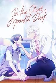 In the Clear Moonlit Dusk