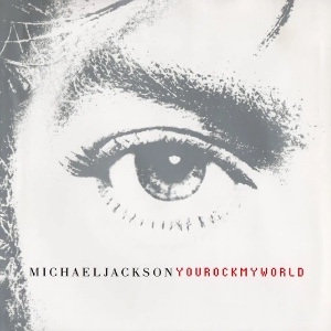 You Rock My World