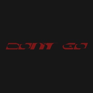 Don't Go