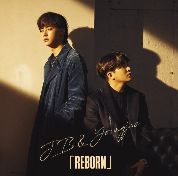 REBORN (JAYB, YOUNGJAE)