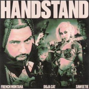handstand (french montana, saweetie)