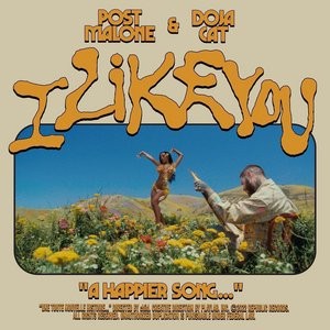 i like you (a happier song) (post malone)