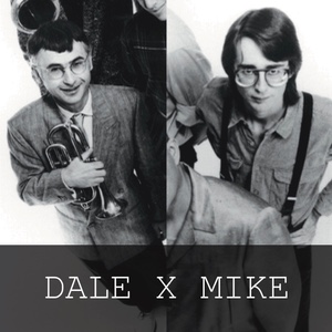 dale x mike