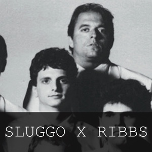 sluggo x ribbs