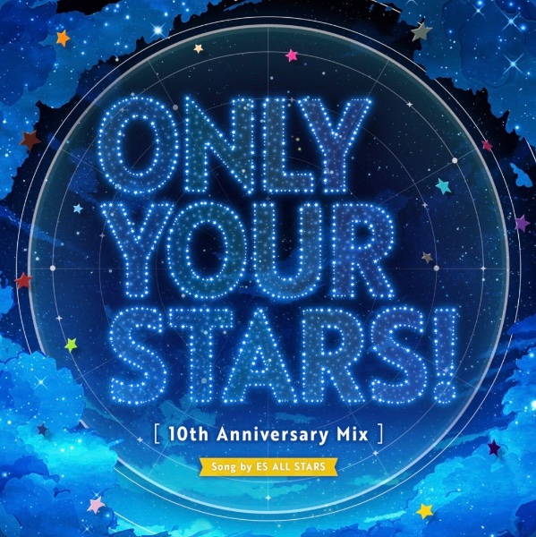 ONLY YOUR STARS! (Ra*bits ver.)