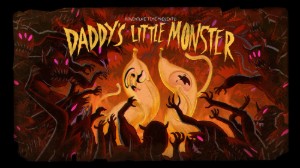 Daddy's Little Monster