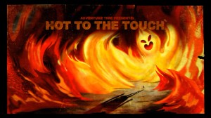 Hot To The Touch