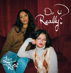 do u really? Ft Ruth B.
